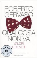Qualcosa non va. Valori e doveri