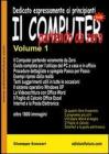 Il computer partendo da zero vol.1