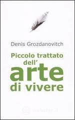 Piccolo trattato dell'arte di vivere