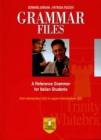 Grammar files. A reference grammar for italian students. Per la Scuola media