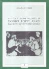 La vita e i versi tradotti di dodici poeti arabi dal VI al XX secolo