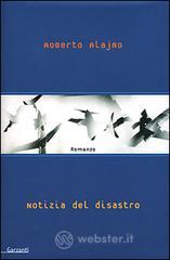 Notizia del disastro Notizia del disastro