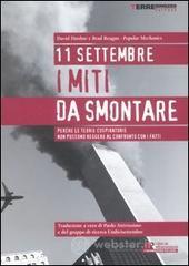 prezzi 11 settembre I miti da smontare Perché le teorie cospiratorie non possono reggere al confronto con i fatti