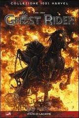 prezzi Pista di lacrime Ghost rider