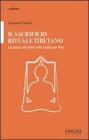 Il sacrificio rituale tibetano. La pratica del ch�d nella tradizione B�n
