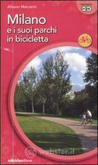 Milano e suoi parchi in bicicletta