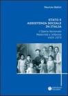 Stato e assistenza sociale in Italia. L'Opera nazionale maternit� e infanzia 1925-1975