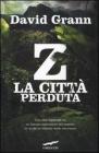 Z. La citt� perduta