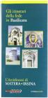 L' arcidiocesi di Matera-Irsina. Gli itinerari della fede in Basilicata