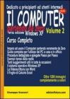 Il computer partendo da zero vol.2
