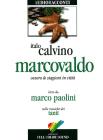 Marcovaldo ovvero le stagioni in citt�. Audiolibro. CD Audio