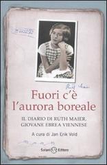 Fuori c'� l'aurora boreale