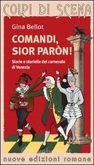 prezzi Comandi sior paron Storie e storielle del carnevale di Venezia