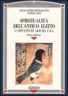 Spiritualit� dell'antico Egitto. I concetti di akh, ba e ka