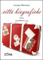 Citt&agrave; biografiche