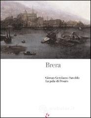 prezzi Brera Giovan Gerolamo Savoldo La pala di Pesaro