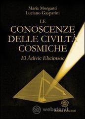 Le conoscenze delle civilt&agrave; cosmiche. El Atlivic Ehcimsoc