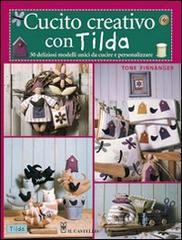 Cucito creativo con Tilda. 30 originali progetti fatti a mano Libri Cibo e bevande: prezzi offerte e promozioni