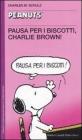Pausa per i biscotti, Charlie Brown!
