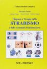 Diagnosi e terapia dello strabismo e delle anomalie oculomotorie