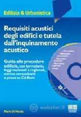 prezzi Requisiti acustici degli edifici e tutela dallinquinamento acustico Con CD ROM