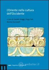 Confronta prezzi L  oriente nella cultura dell occidente. atti del convegno (macerata, 21 ottobre 2004)