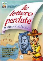 prezzi Le lettere perdute In viaggio con Paolo Sussidio per campi estivi estate ragazzi grest attività oratoriane basato sulla figura di san Paolo