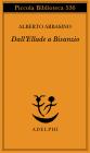 Dall'Ellade a Bisanzio