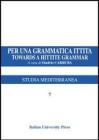 Per una grammatica ittita-Towards a hittite grammar