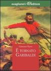 � tornato Garibaldi