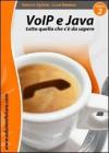 VoIP & Java. Tutto quello che c'� da sapere partendo da zero vol.2