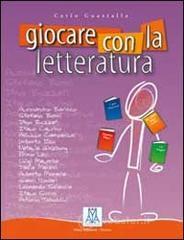 prezzi Giocare con la letteratura