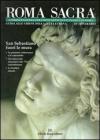 Roma sacra. 18� itinerario. San Sebastiano fuori le Mura