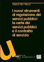 prezzi I nuovi strumenti di regolazione dei servizi pubblici La carta dei servizi pubblici e il contratto di servizio