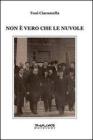 Non � vero che le nuvole