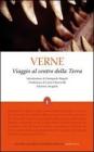 Viaggio al centro della terra. Ediz. integrale
