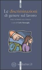 Confronta prezzi Le discriminazioni di genere sul lavoro. dall europa all italia