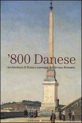 prezzi Ottocento danese Architettura di Roma e paesaggi di Olevano Romano Catalogo della mostra Roma 18 maggio 4 giugno 2006