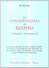 La consapevolezza del respiro. Un manuale per il principiante serio