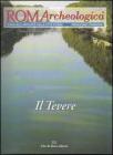 Roma archeologica. 13� itinerario. Il Tevere