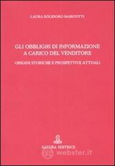 Gli obblighi di informazione a carico del venditore. Origini storiche e prospettive attuali