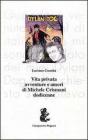 Vita privata, avventure e amori di Michele Crismani dodicenne