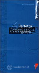 La perfetta comunicazione d'emergenza