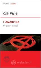 L' anarchia. Un approccio essenziale