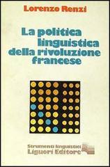 prezzi La politica della linguistica della Rivoluzione francese