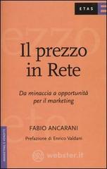 prezzi Il prezzo in rete Da minaccia a opportunità per il marketing