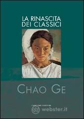 prezzi Chao Ge La rinascita dei classici
