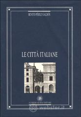 Le citt&agrave; italiane