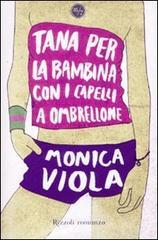 prezzi Tana per la bambina con i capelli a ombrellone