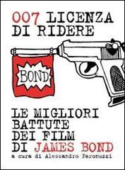 prezzi 007 licenza di ridere Le migliori battute dei film di James Bond